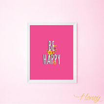 Be Happy Wall Art Print, 8x10.