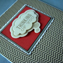 Thinking of You card, Handmade card, layered card, chevron card