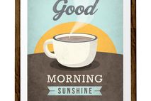 'Good Morning Sunshine'