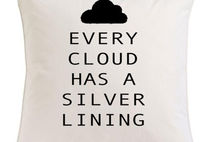 Every Cloud Is a Silver Day Pillow